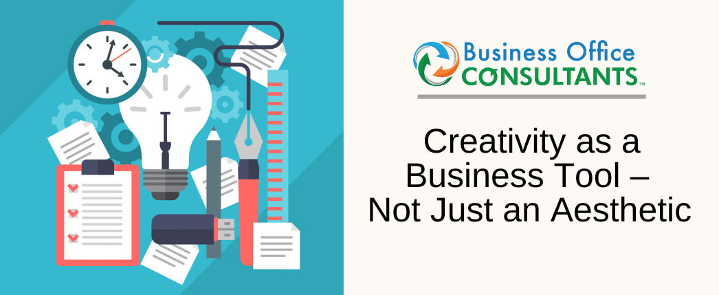 Creativity as a Business Tool – Not Just an Aesthetic